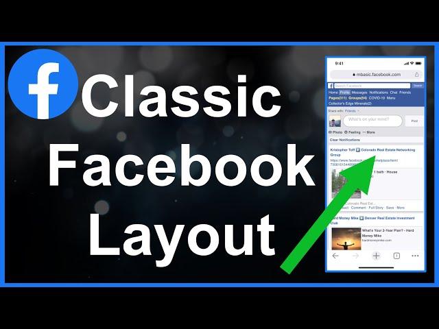 How To Switch Back To Classic Facebook Layout