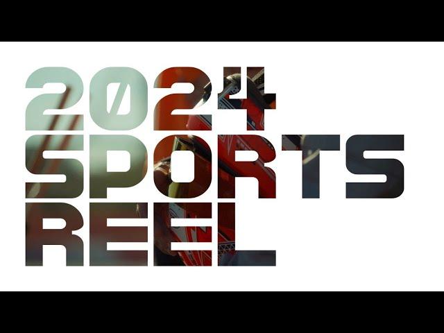 2024 Sports Cinematography Reel | A7Siii