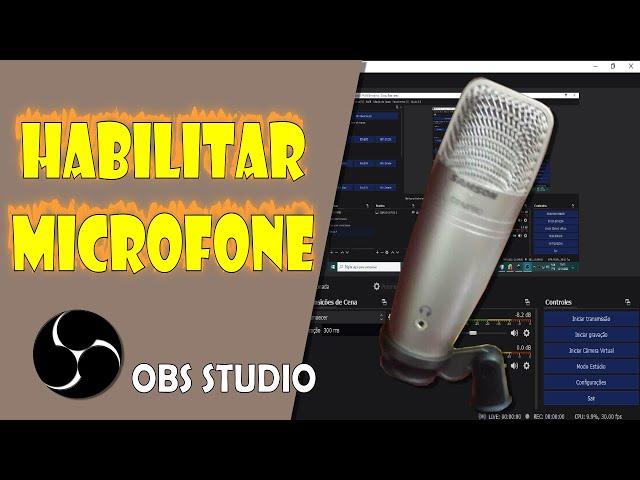 Habilitar Microfone no OBS Studio