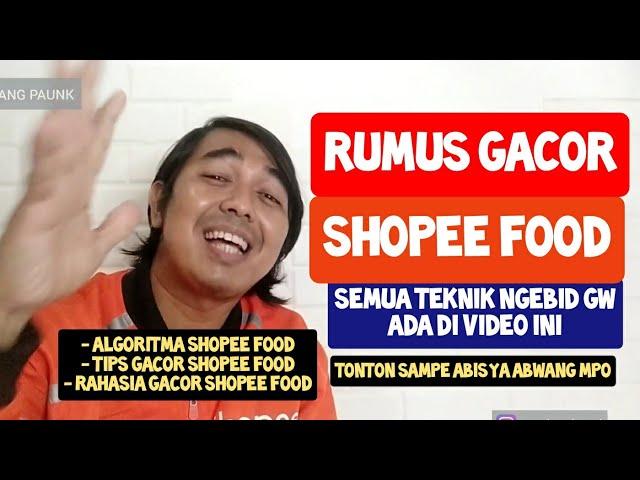 TIPS GACOR SHOPEE FOOD | RUMUS GACOR SHOPEE FOOD | ALGORITMA SHOPEE FOOD TONTON SAMPE ABIS