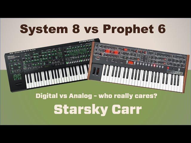 Analog vs Digital Synths: Roland System 8 vs Prophet 6 - A Modern Classic vs Classic Emulations