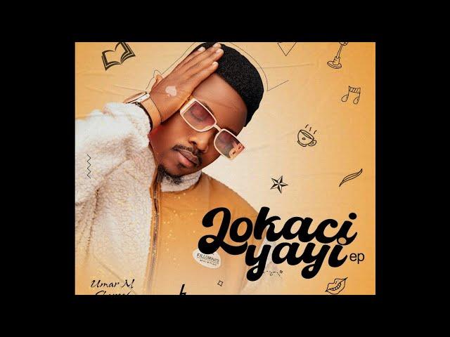 Umar M Shareef - ft - Khalid - Da Gaskiya ( Lokaci yayi Ep)