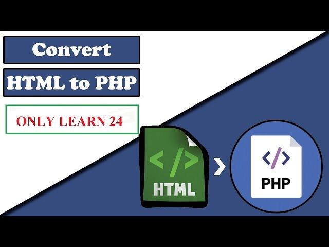 Convert HTML To PHP, How to Convert a Template in PHP,