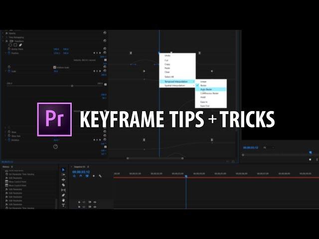 Premiere Pro: Keyframe Tips + Tricks