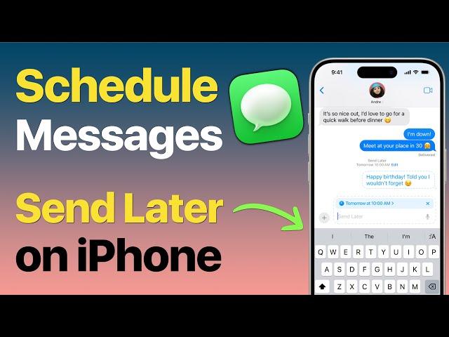 How to Schedule Text Messages in iMessage to Send Text Later on iPhone? (Send Text Later on iPhone)