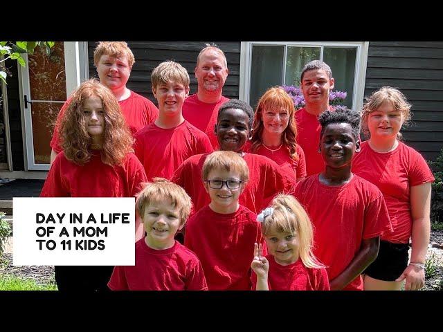 DAY IN A LIFE OF A MOM TO 11 KIDS