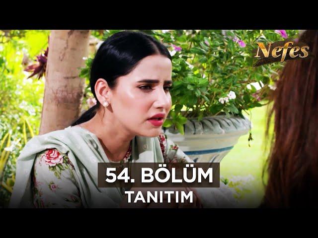 Nefes 54. Bölüm Fragmanı | 20 Eylül Cuma @Kanal7PakistanDizileri