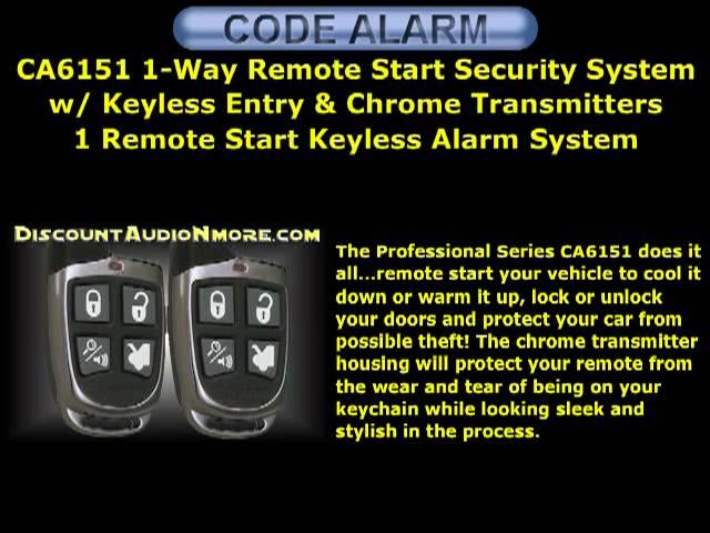 CA6151 $89.95 1-Way Remote Start Car Alarm with Keyless Entry & Chrome Transmitters