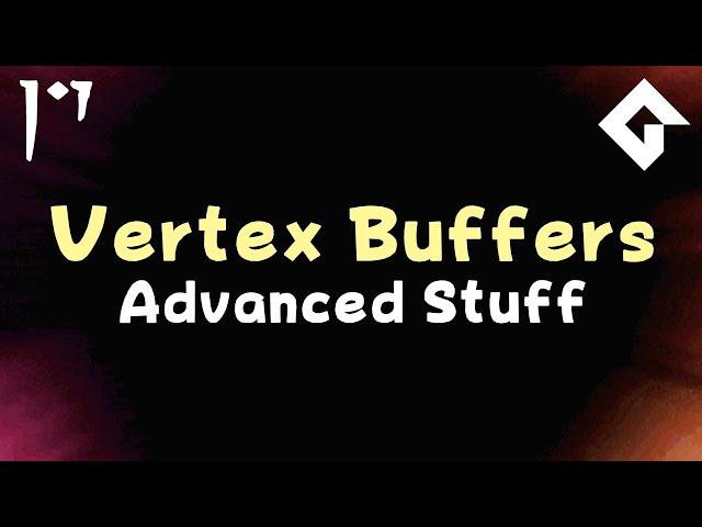 Vertex Buffers - Advanced Use - 3D Games in GameMaker