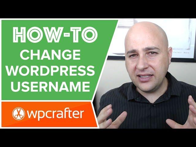 How to Change WordPress Username - Important For SEO & Security