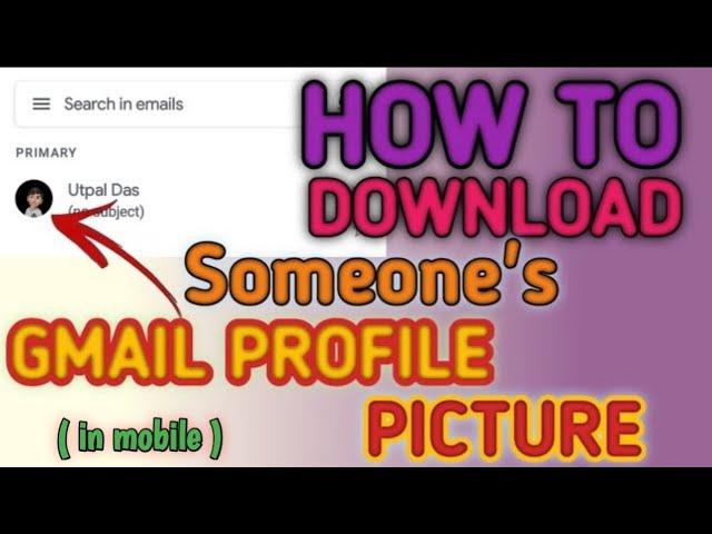 How To Download Someone'S Gmail Profile Picture || Tech UD