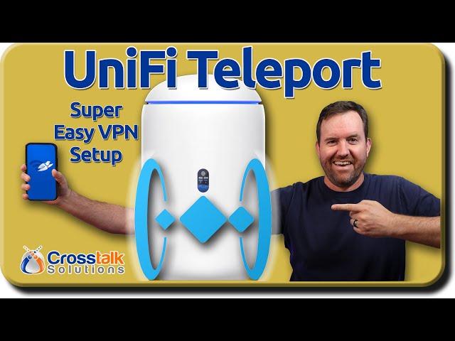 UniFi Teleport - Easy Setup VPN