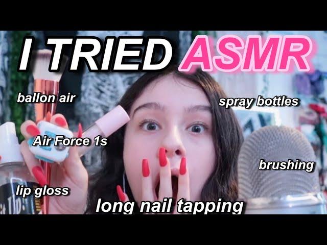 I TRIED ASMR FOR THE FIRST TIME... long nail tapping and more ASMR triggers