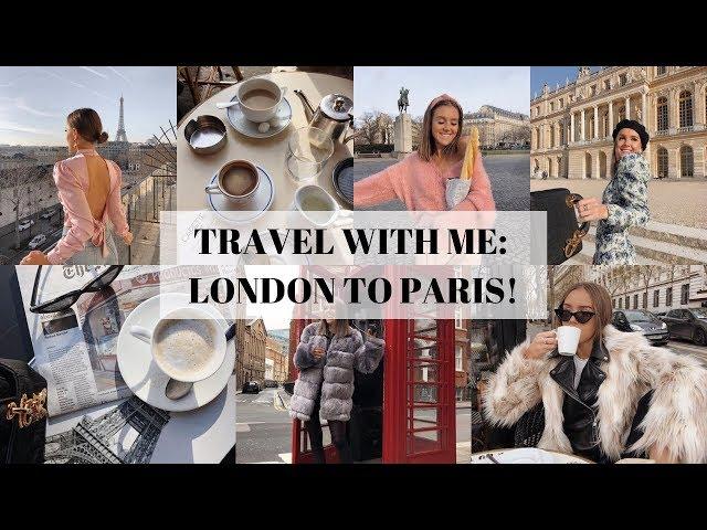 TRAVEL WITH ME: LONDON TO PARIS! | Emma Rose