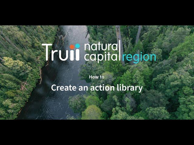 Natural Capital Region - Create an action library