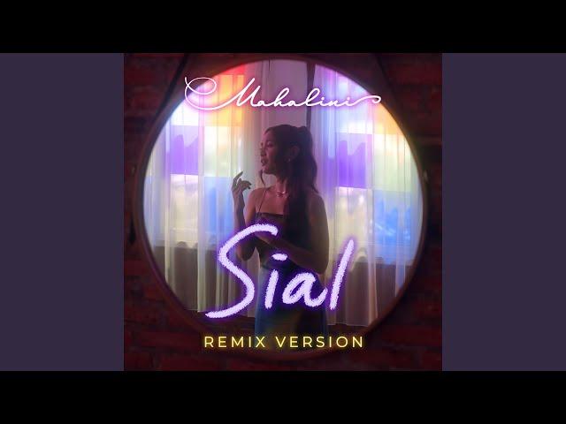 Sial Remix Version