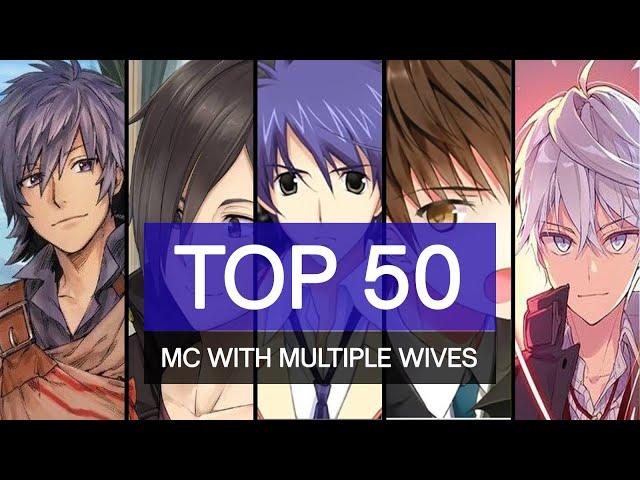 Top 50 MC that has Mutilple Wives (Anime & Manga)