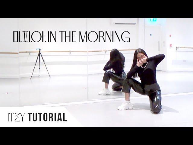 [FULL TUTORIAL] ITZY - '마.피.아. (Mafia) In the morning' - Dance Tutorial - FULL EXPLANATION