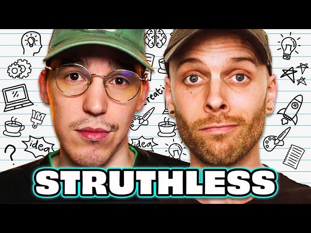 How Struthless made a living off his creativity