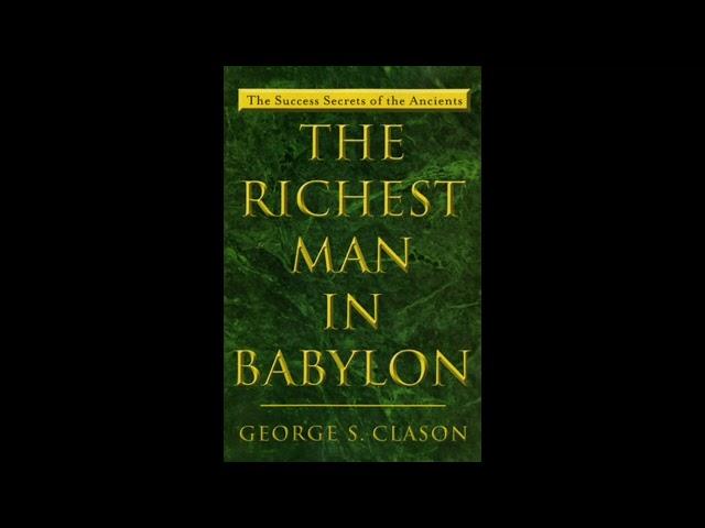 The Richest Man in Babylon | George S. Clason - Full Audiobook