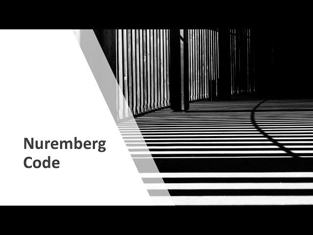 Nuremberg Code - Ethics of experimentation