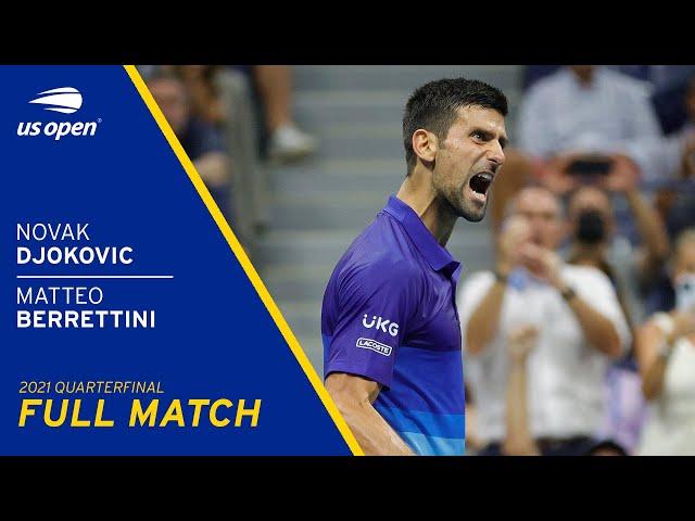 Novak Djokovic vs Matteo Berrettini Full Match | 2021 US Open Quarterfinal