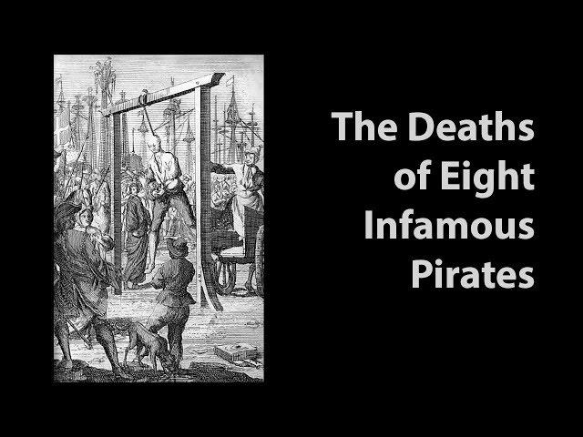 Brutal Deaths of 8 Infamous Pirates