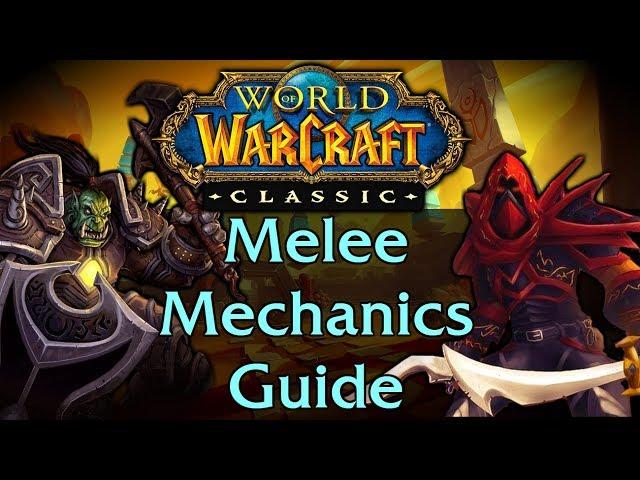 Classic WoW Melee Mechanics Guide