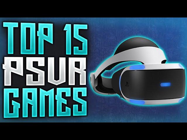 Top 15 BEST PSVR Games | 2021