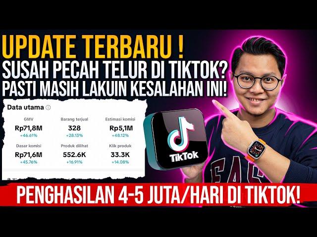 UPDATE TERBARU! SUSAH PECAH TELUR DI TIKTOK? STOP HINDARI KESALAHAN INI! Tips Tiktok Affiliate