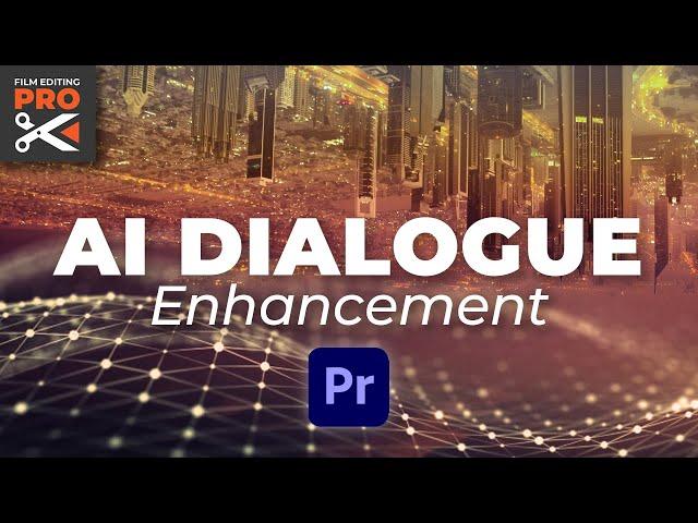 AI Dialogue Enhancement in Premiere Pro 2024 (Tutorial)