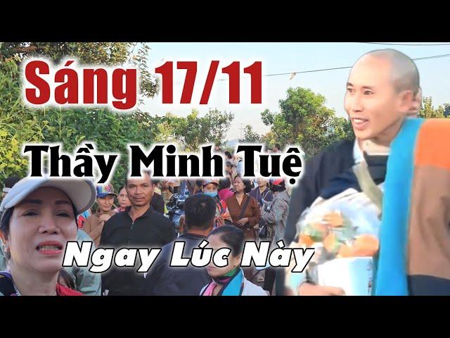 Mới nhất 17/11 Thầy Minh Tuệ  đi khất thực ngay lúc này bà con phật tử xúc động