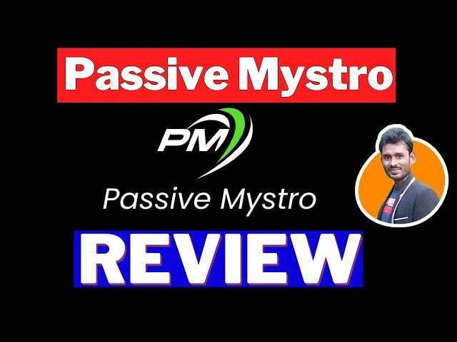 Passive Mystro Review  Generate a Reliable, Consistent Passive Income!