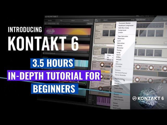 Native Instruments KONTAKT 6 In-depth tutorials for beginners