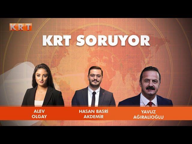 #CANLI | Alev Olgay ile KRT Soruyor | Yavuz Ağıralioğlu | 20.05.2024 | #KRT