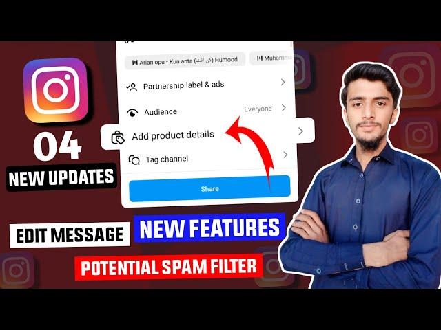 Instagram 4 updates || Instagram Potential Spam filter || Instagram edit message || Get orders