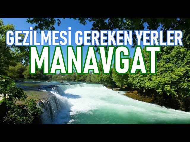 Manavgat'ta Mutlaka Görmeniz Gereken 5 Yer | Manavgat Gezilecek Yerler | Antalya