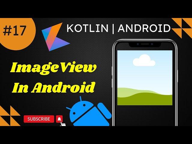 How to Use ImageView in Android Studio | Android Development Tutorial for Beginners | kotlin | java