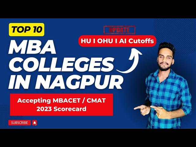 Top 10 MBA/MMS Colleges In Nagpur I Eligiblity I Cutoff I Placements I Admission Process #mbacet