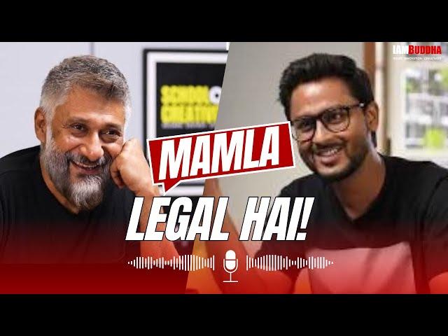 Mamla Legal Hai | Vivek Agnihotri in conversation Rahul Pandey | #IAmBuddha Podcast