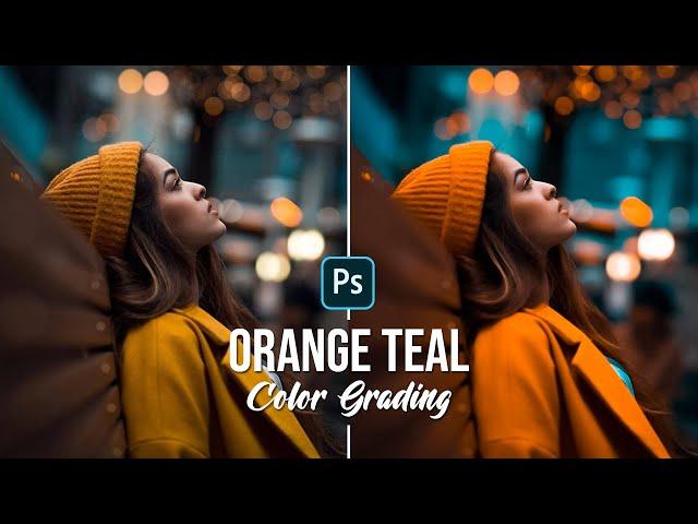 Orange Teal Color Grading | Photoshop Tutorial