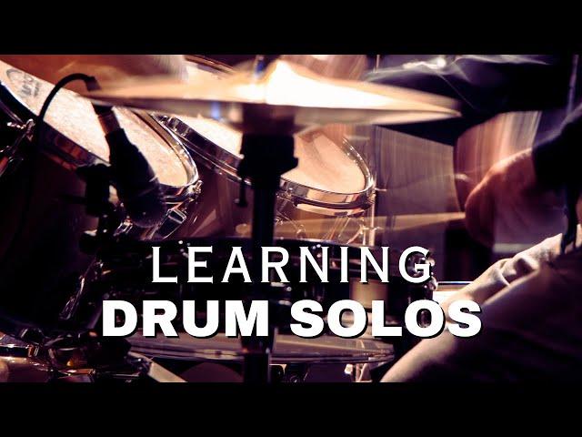 How I Learn Whole Drum Solos