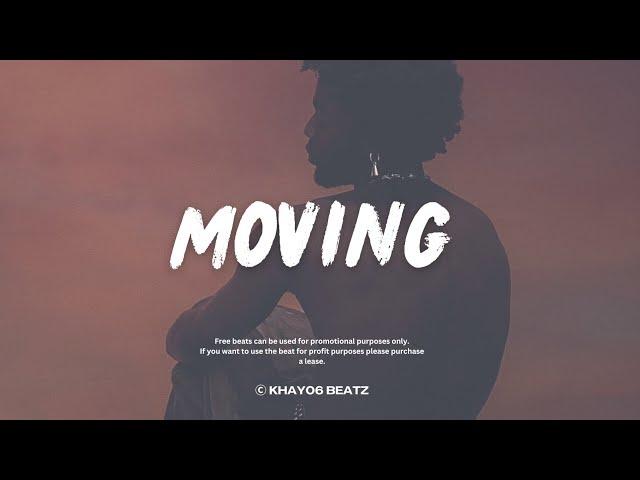 EMOTIONAL AFROBEATS 2024 "MOVING" | OMAH LAY X SEYI VIBEZ X TML VIBEZ X AYRA STARR TYPE BEAT