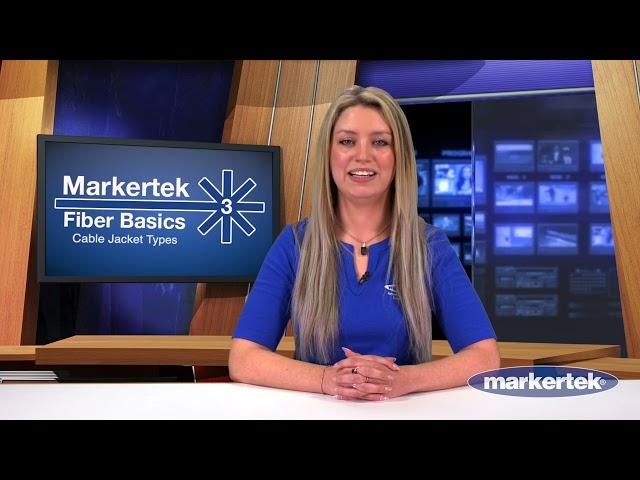 Markertek Fiber Basics Part 3 – Cable Jacket Types