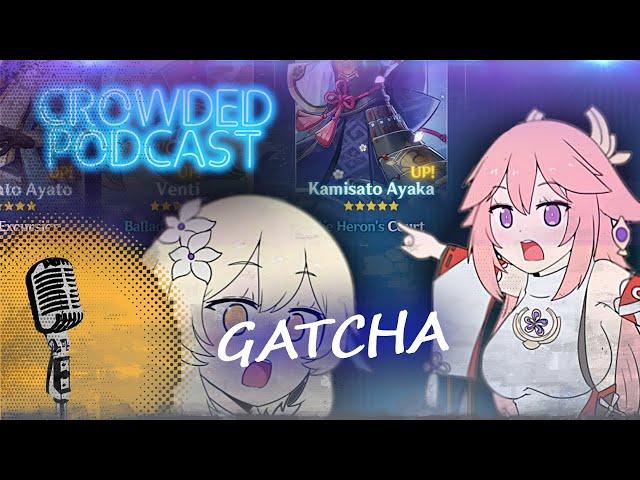 GATCHA Подкаст vs. Proto - Crowded Podcast #5