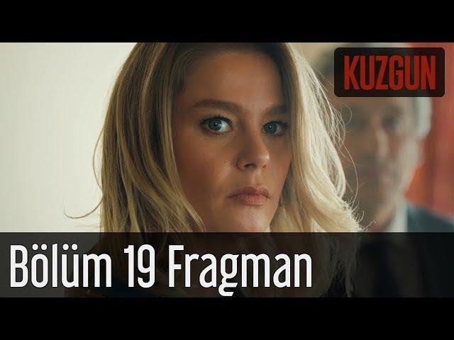 Kuzgun 19. Bölüm Fragman