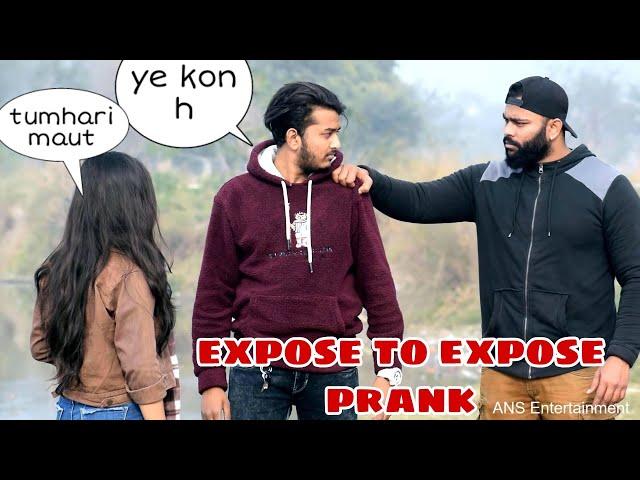Fake Expose to Expose prank (part 2) | ANS Entertainment | Prank in INDIA | 2022 Roast Video