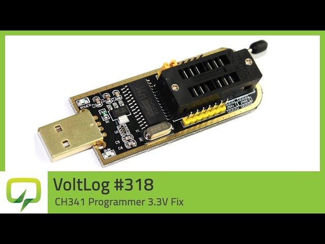 CH341 Programmer 3.3V Fix | Voltlog #318