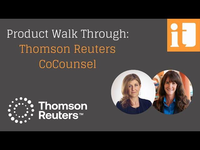 Product Walk Through: Thomson Reuters CoCounsel