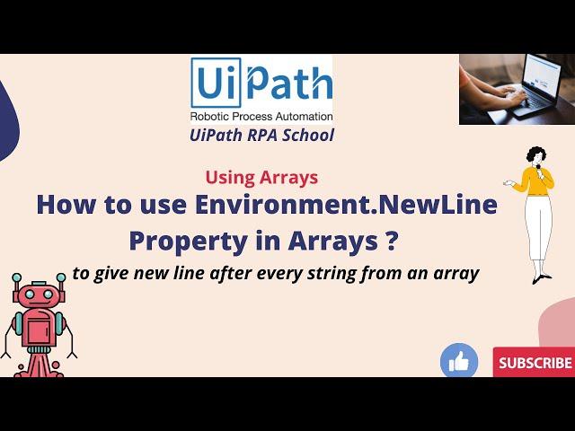 UiPath RPA -How to use Environment.NewLine Property in Arrays ? || Arrays